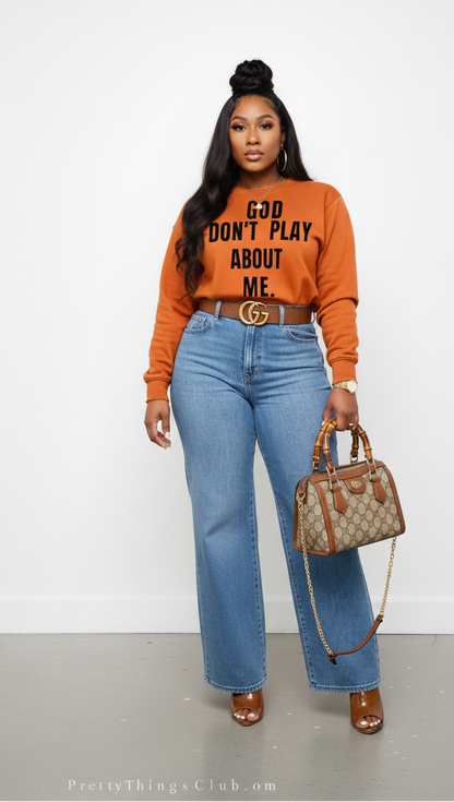 God Don't Play About Me- Unisex Sweat Shirt