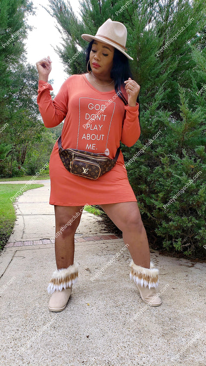 God Don't Play About Me- Long Sleeved T-Shirt Dress